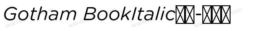 Gotham BookItalic字体字体转换